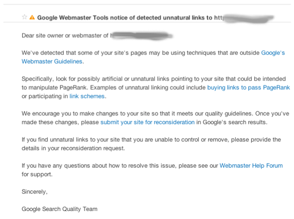 Webmaster Tools warning them (that a penalization is likely only days away).
